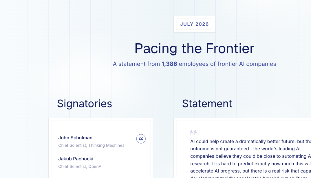 pacingthefrontier.com 首屏：JULY 2026，A statement from 1,386 employees of frontier AI companies，签名栏首两位 John Schulman、Jakub Pachocki