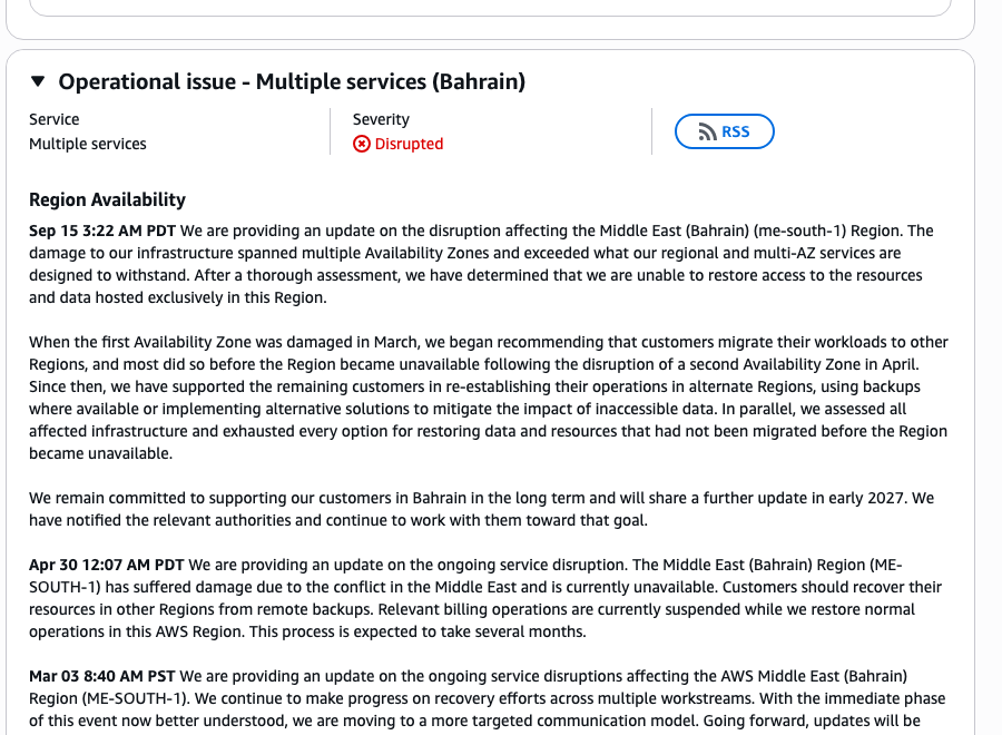 AWS Health Dashboard 截图:Operational issue - Multiple services (Bahrain),Severity Disrupted,Sep 15 3:22 AM PDT 更新称 unable to restore access to the resources and data hosted exclusively in this Region,下次更新 early 2027