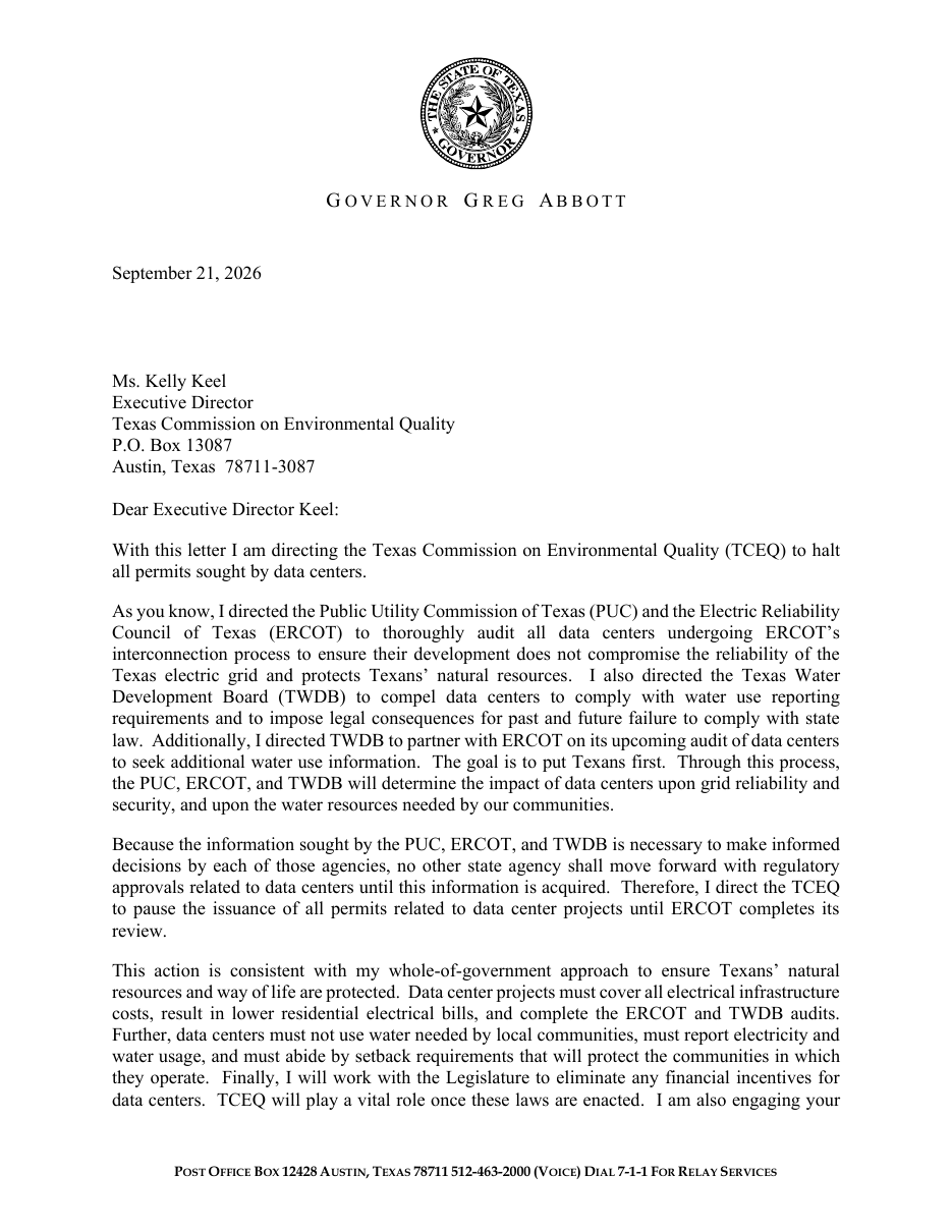 得州州长 Greg Abbott 2026 年 9 月 21 日致 TCEQ 执行主任 Kelly Keel 的信第 1 页：With this letter I am directing the Texas Commission on Environmental Quality (TCEQ) to halt all permits sought by data centers